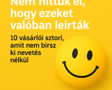 „Nem hittük el, hogy ezeket valóban leírták – 10 vásárlói sztori, amit nem bírsz ki nevetés nélkül”