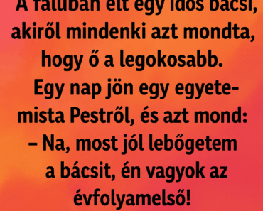 A falu legokosabb embere